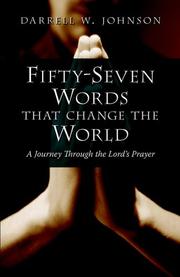 Cover of: Fifty-seven Words That Change the World: A Journey Through the Lord's Prayer