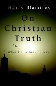 Cover of: On Christian Truth by Harry Blamires