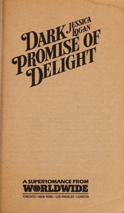 Cover of: Dark Promise of Delight | Jessica Logan