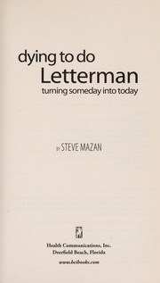 Dying to do Letterman by Steve Mazan