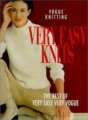 Cover of: Vogue Knitting: Very Easy Knits: The Best Of Very Easy Very Vogue