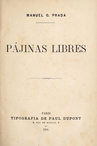 Pájinas libres by Manuel González Prada | Open Library