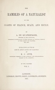 Cover of: The rambles of a naturalist on the coasts of France, Spain, and Sicily by Armand de Quatrefages de Bréau