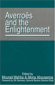Cover of: Averroës and the Enlightenment by edited by Mourad Wahba & Mona Abousenna ; foreword by Boutros Boutros-Ghali.
