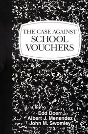 Cover of: The case against school vouchers