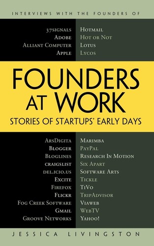 Founders at work by Jessica Livingston