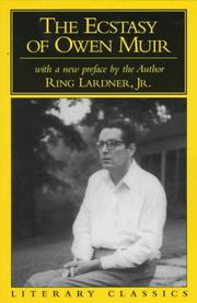 Cover of: The ecstasy of Owen Muir by Ring Lardner Jr.