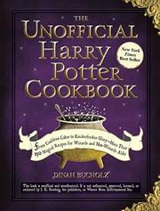 The unofficial Harry Potter cookbook by Dinah Bucholz