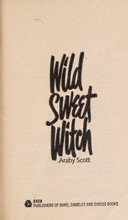 Wild Sweet Witch by Araby Scott