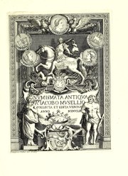 Cover of: Numismata antiqua, a Jacobo Musellio collecta et edita Veronae