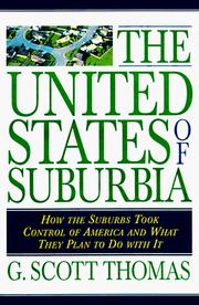 The United States of Suburbia by G. Scott Thomas