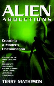 Cover of: Alien abductions: creating a modern phenomenon
