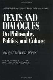 Cover of: Texts and Dialogues: On Philosophy, Politics, and Culture (Contemporary Studies in Philosophy and the Human Sciences)