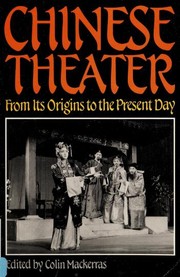 Cover of: Chinese theater [electronic resource] : from its origins to the present day by 