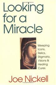Cover of: Looking for a Miracle by Joe Nickell