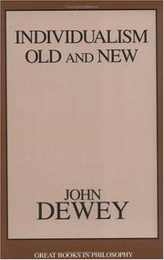 Cover of: Individualism old and new by John Dewey