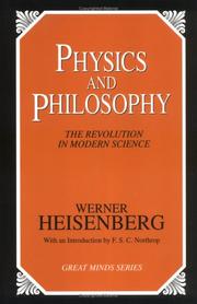 Cover of: Physics and philosophy by Werner Heisenberg