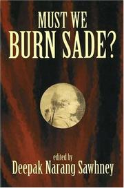 Cover of: Must we burn Sade?