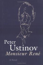 Cover of: Monsieur René by Peter Ustinov
