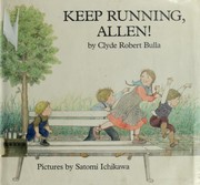Cover of: Keep running, Allen! by Clyde Robert Bulla
