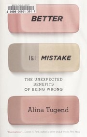Cover of: Better by mistake | Alina Tugend