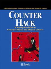 Cover of: Counter Hack: A Step-by-Step Guide to Computer Attacks and Effective Defenses