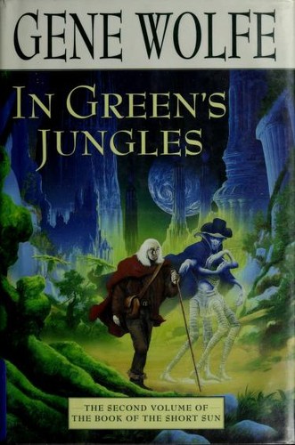 In Green's jungles by Gene Wolfe