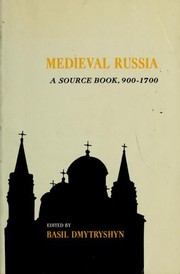 Medieval Russia by Basil Dmytryshyn