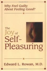 Cover of: The Joy of Self-Pleasuring: Why Feel Guilty About Feeling Good?