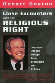 Cover of: Close encounters with the religious right: journeys into the twilight zone of religion and politics