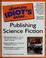 Cover of: The complete idiot's guide to publishing science fiction