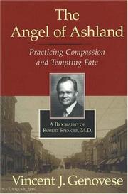 Cover of: The Angel of Ashland: Practicing Compassion and Tempting Fate