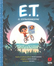 Cover of: E.T. el extraterrestre: Cuento infantil basado en la pelicula