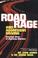 Cover of: Road Rage and Aggressive Driving