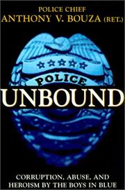 Cover of: Police Unbound by Anthony V. Bouza