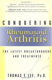 Cover of: Conquering Rheumatoid Arthritis: The Latest Breakthroughs and Treatments