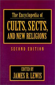 Cover of: The Encyclopedia of Cults, Sects, and New Religions by James R. Lewis
