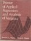 Cover of: Primer of applied regression and analysis of variance