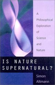 Cover of: Is Nature Supernatural? A Philosophical Exploration of Science and Nature