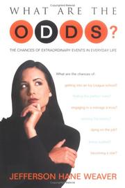 Cover of: What Are the Odds: The Chances of Extraordinary Events in Everyday Life