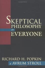 Cover of: Skeptical Philosophy for Everyone by Richard H. Popkin, Avrum Stroll