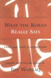 Cover of: What the Koran Really Says: Language, Text, and Commentary