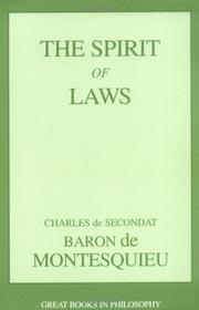 Cover of: The spirit of laws by Charles-Louis de Secondat baron de La Brède et de Montesquieu