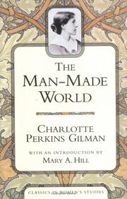 Cover of: The Man-Made World (Classics in Women's Studies) by Charlotte Perkins Gilman