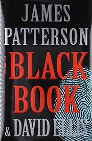 The Black Book by James Patterson, David Ellis, David B. Ellis