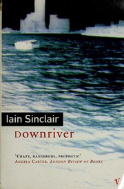 Cover of: Downriver | Iain Sinclair