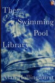 Cover of: The swimming-pool library by Alan Hollinghurst