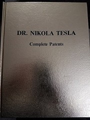 Cover of: The Complete Patents of Nikola Tesla by Nikola Tesla