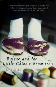 Cover of: Balzac and the little Chinese seamstress by Dai Sijie