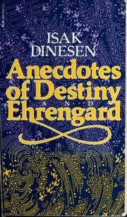 Cover of: Anecdotes of destiny ; and, Ehrengard